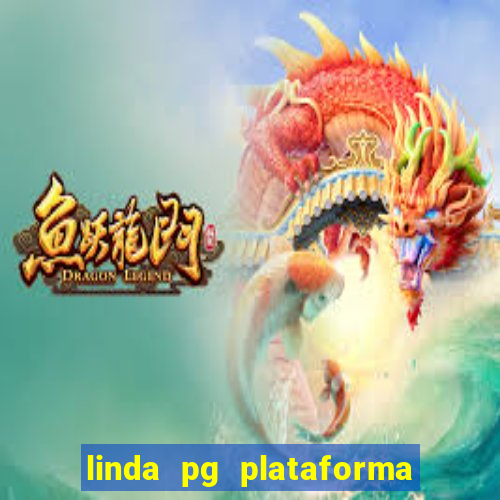 linda pg plataforma de jogos